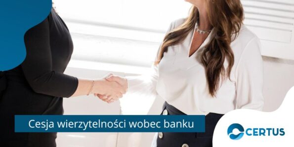 Cesja wierzytelności przysługujących konsumentowi wobec banku