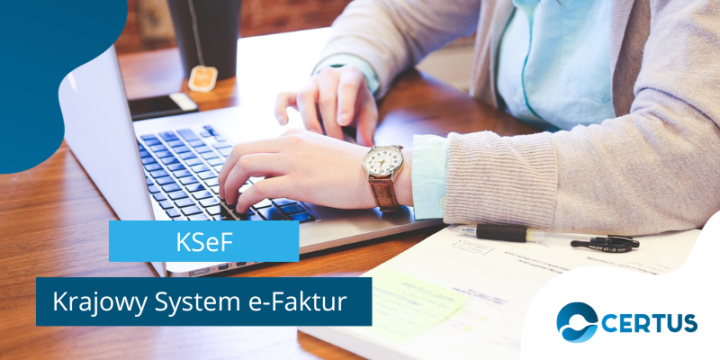 Krajowy System e – Faktur KSeF