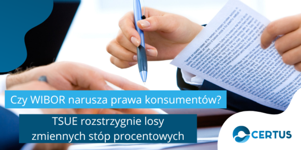 Czy WIBOR przejdzie do historii? Sąd pyta TSUE o uczciwość kredytów