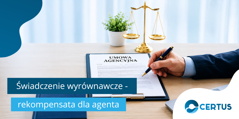 świadczenie wyrównawcze po rozwiązaniu umowy agencyjnej