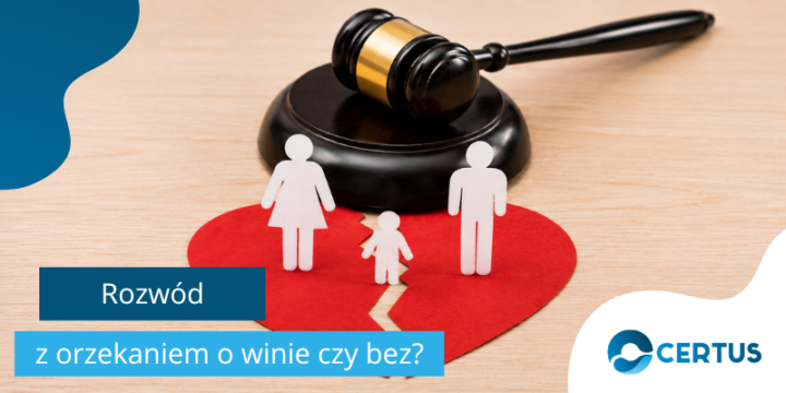 Rozwód z orzekaniem o winie czy bez?